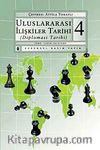 Uluslararası İlişkiler Tarihi 4 & Diplomasi Tarihi
