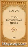 Posta Kutusundaki Mızıka (200.Özel Baskı - Ciltli Şömizli)