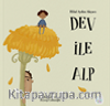 Dev ile Alp