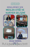 Gençlerimiz İçin Meslek Etiği ve Kariyer Gelişimi