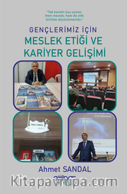 Gençlerimiz İçin Meslek Etiği ve Kariyer Gelişimi