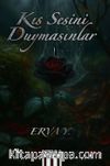 Kıs Sesini Duymasınlar 1