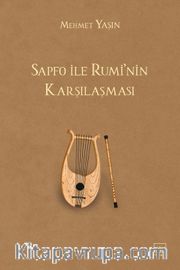 Sapfo ile Rumi'nin Karşılaşması