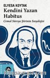 Kendini Yazan Habitus & Cemal Süreya Şiirinin Sosyolojisi