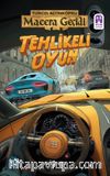 Tehlikeli Oyun / Macera Geçidi 14