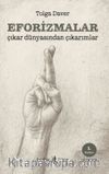 Eforizmalar & Çıkar Dünyasından Çıkarımlar