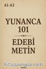 A1-A2 Yunanca 101 Edebi Metin