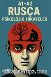 A1-A2 Rusça Psikolojik Hikayeler