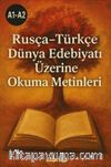 A1-A2 Rusça-Türkçe Dünya Edebiyatı Üzerine Okuma Metinleri