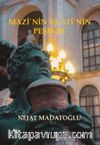 Mazi'nin ve Ati'nin Peşinde