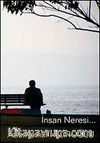 İnsan Neresi