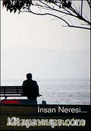 İnsan Neresi