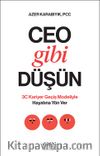 Ceo Gibi Düşün & 3C Kariyer Geçiş Modeliyle Hayatına Yön Ver