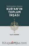 Teslimiyetten Güvene: Kur'an'ın Toplum İnşası