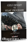 Gizli Devlet ve Fesat Programı