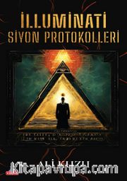 İlluminati Siyon Protokolleri