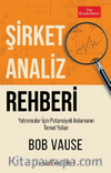 Şirket Analiz Rehberi & Yatırımcılar İçin Potansiyeli Anlamanın Temel Yolları