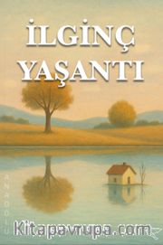 İlginç Yaşantı
