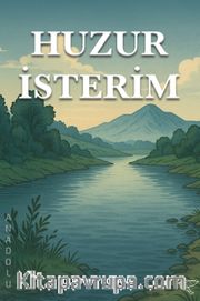 Huzur İsterim