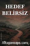 Hedef Belirsiz