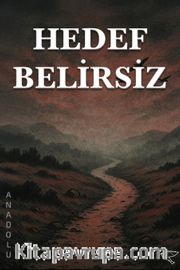 Hedef Belirsiz