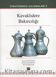 Stratonikeia Çalışmaları 9 / Kavaklidere Bakırcılığı