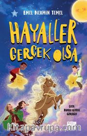 Hayaller Gerçek Olsa