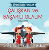 Çalışkan ve Başarılı Olalım / Sünnetlere Uyalım