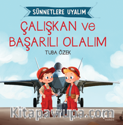 Çalışkan ve Başarılı Olalım / Sünnetlere Uyalım
