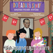 Doğadaki Sınıf <br /> Başöğretmenim Atatürk