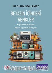 Beyazın İçindeki Renkler
