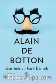 Görmek ve Fark Etmek
