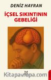 İçsel Sıkıntının Gebeliği