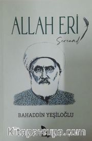 Allah Eri / Serenad