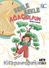 Bekle Bekle Ağaç Oldum