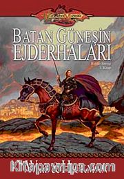 Batan Güneşin Ejderhaları- Ruhlar Savaşı 1. Kitap