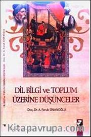 Dil Bilgi ve Toplum Üzerine Düşünceler