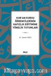 Kur'an Kursu Öğrencilerinin Hafızlık Eğitimine Yönelik Tutumları
