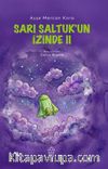Sarı Saltuk'un İzinde II