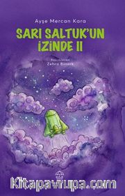 Sarı Saltuk'un İzinde II