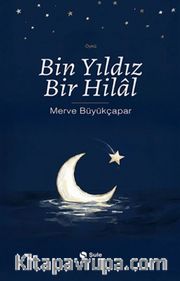 Bin Yıldız Bir Hilal