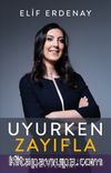 Uyurken Zayıfla