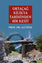 Ortaçağ Kilikya Tarihinden Bir Kesit