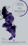 İçe Yolculuk Tanrı'ya Giden Yolun Doğası
