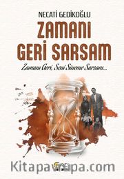 Zamanı Geri Sarsam