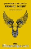 Şamanizm Yolculuğu : Kişisel Keşif