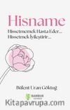 Hisname & Hissetmemek Hasta Eder... Hissetmek İyileştirir...