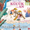Küçük Bir An