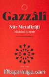 Mişkatü'l-Envar & Nur Metafiziği