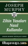 Zihin Yasaları Nasıl Kullanılır